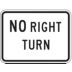 No Right Turn Signs