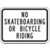 No Skateboarding Or Bicycle Riding Signs