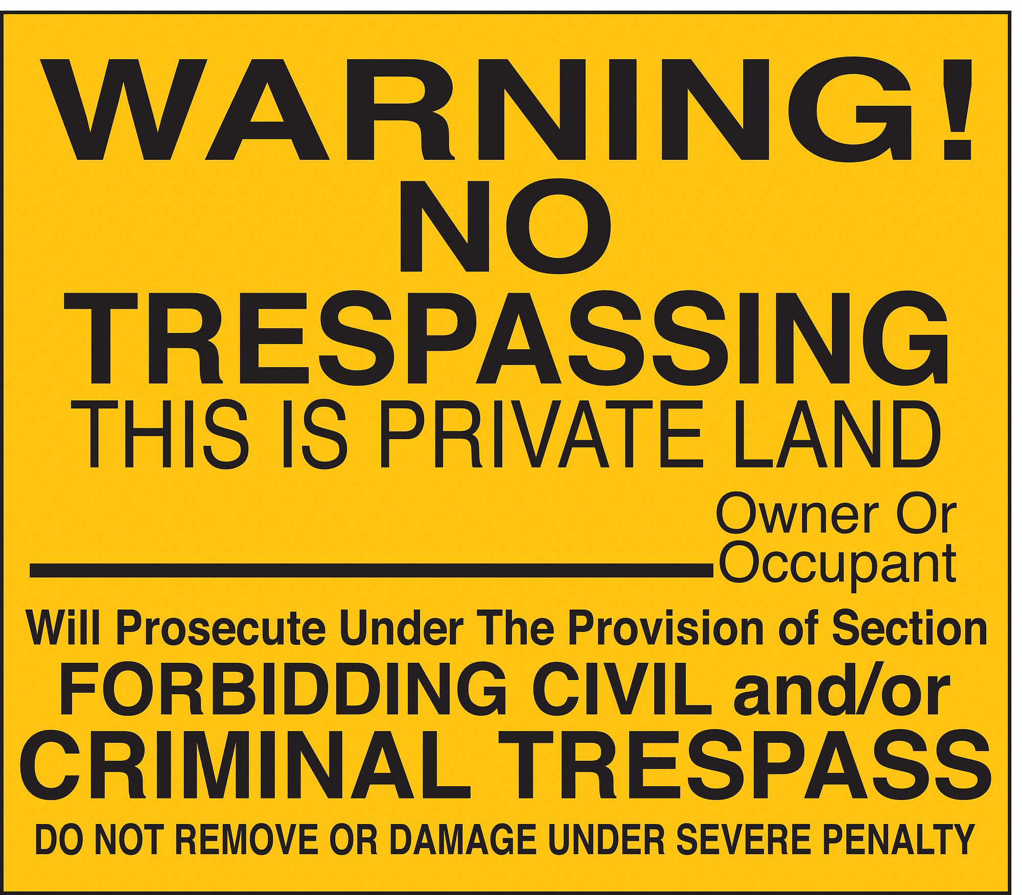 REFLECTIVE NO TRESPASSING WARNING SIGN, AL, HOLE MOUNT, 0.063 IN THICK, WARNING NO TRESPASSING THIS IS PRIVATE LAND O...