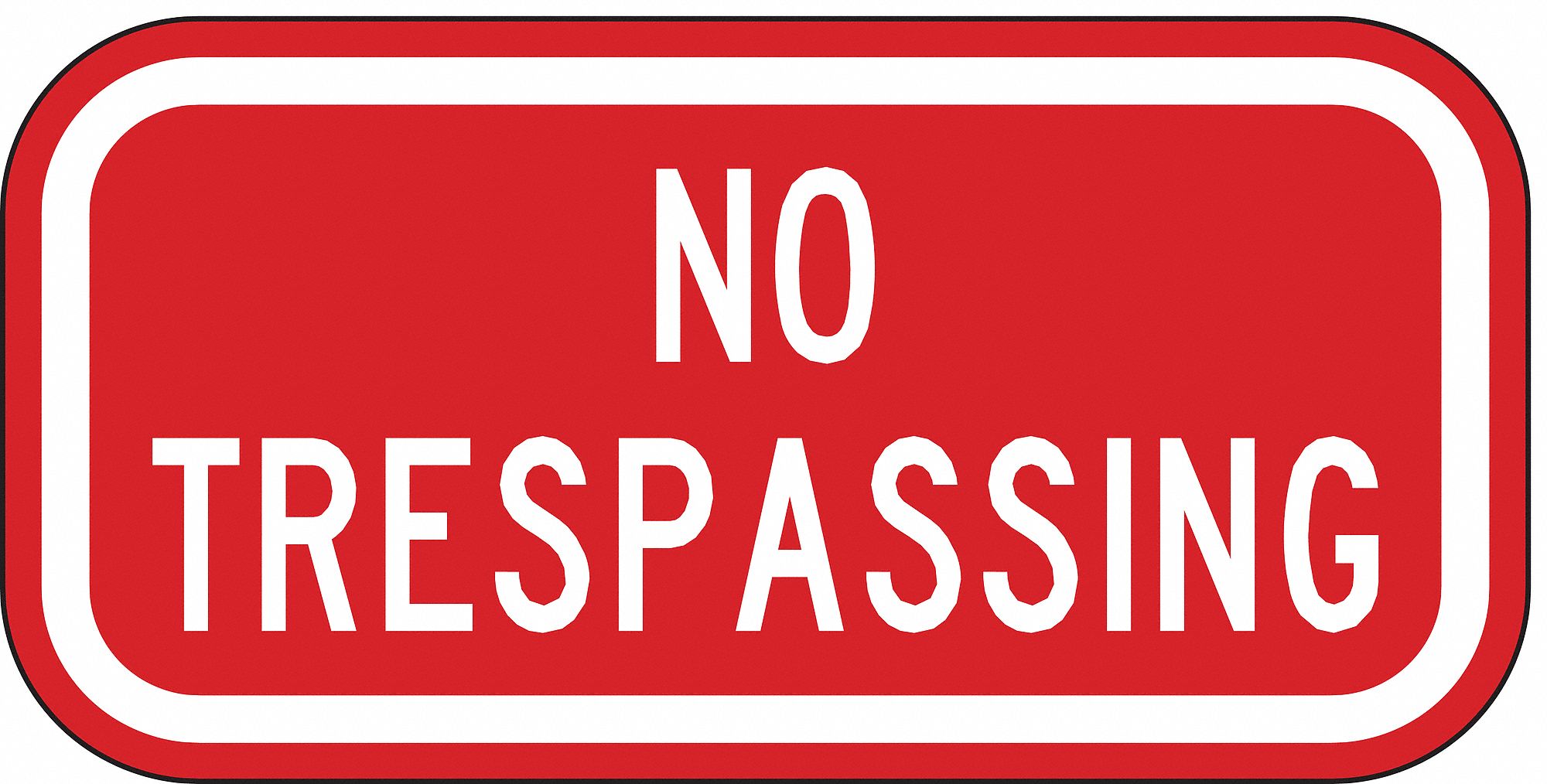 REFLECTIVE NO TRESPASSING SIGN, ALUMINUM, MOUNTING HOLES, 0.063 IN THICK, 6 X 12 IN, NO TRESPASSING