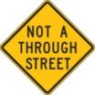Not A Through Street Signs