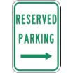 Reserved Parking Signs (With Right Arrow)