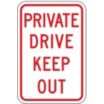 Private Drive Keep Out Signs