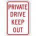 Private Drive Keep Out Signs