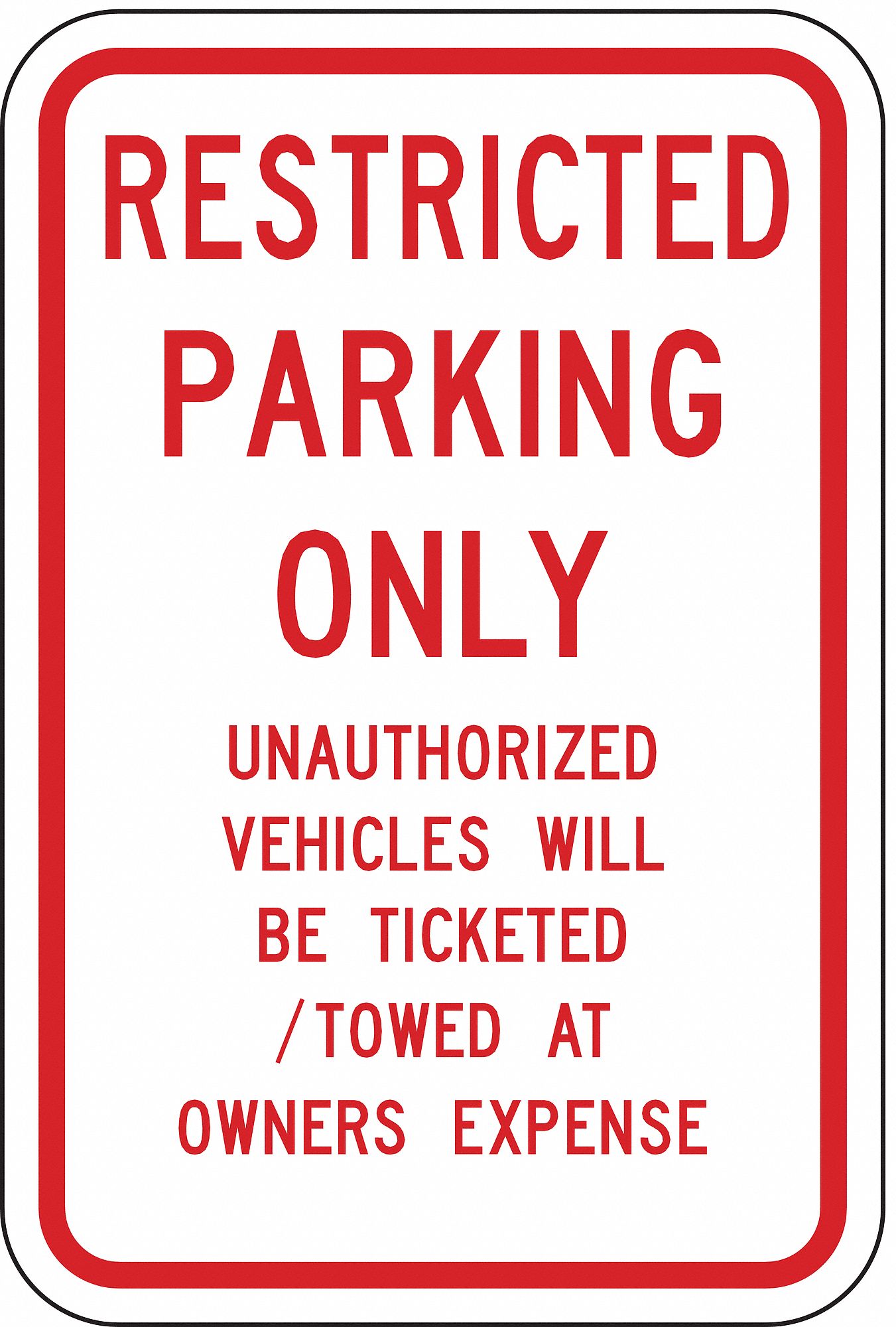 Parking Sign: 18 in x 12 in Nominal Sign Size, Aluminum, 0.063 in, High Intensity Prismatic, Red