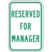 Reserved For Manager Signs