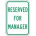 Reserved For Manager Signs