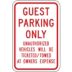 Guest Parking Only Unauthorized Vehicles Will Be Ticketed/Towed At Owners Expense Signs