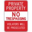 Private Property No Trespassing Violators Will Be Prosecuted Signs