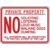 Private Property No Soliciting Loitering Loud Music Walking Dogs Dumping All Offenders Will Be Prosecuted To The Full Extent Of The Law Signs