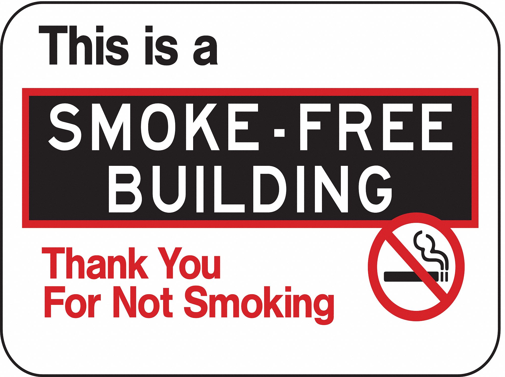 No Smoking Sign: Aluminum, Mounting Holes Sign Mounting, 18 in x 24 in Nominal Sign Size