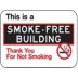 This Is A Smoke-Free Building Thank You For Not Smoking Signs