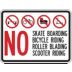No Skate Boarding Bicycle Riding Roller Blading Scooter Riding Signs