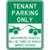 Tenant Parking Only Unauthorized Vehicles Will Be Towed At Vehicle Owner's Expense Signs