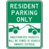 Resident Parking Only Unauthorized Vehicles Will Be Towed At Vehicle Owner's Expense Signs