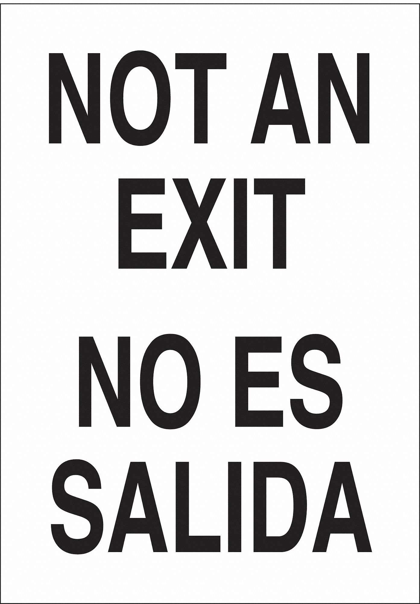 Sign, Not An Exit/No Es Salida, 14"x10"