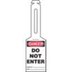 Danger/Do Not Enter Tags