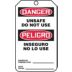 Danger/Unsafe Do Not Use / Danger/Do Not Remove This Tag Remarks___No Sacar Esta Etiqueta! Notas ___Ver Al Otro Lado Tags