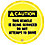 Caution Sign,16 x 16In,BK/YEL,ENG,SURF