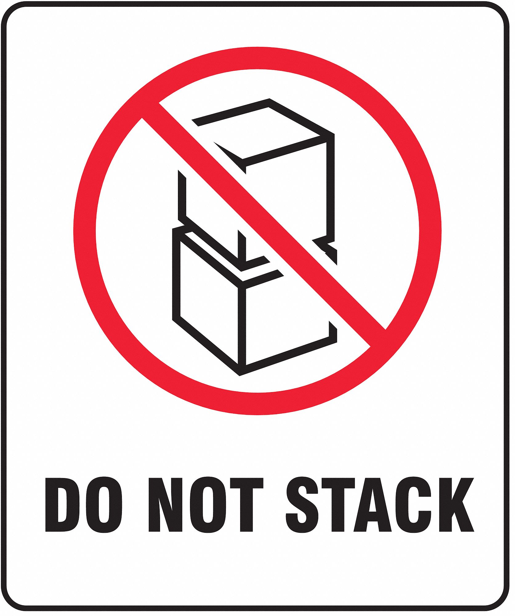 Do Not Stack, 3 in Label Wd, Instructional Handling Label - 3WRX9|3WRX9 ...