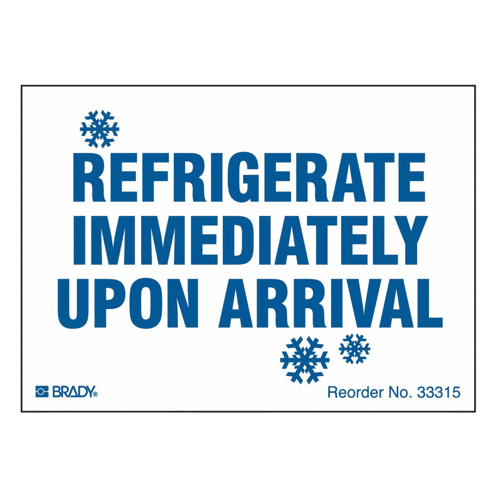 Instructional Handling Label: Refrigerate Immediately Upon Arrival, 4 in Label Wd, White, 100 PK