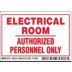Electrical Room Authorized Personnel Only Signs