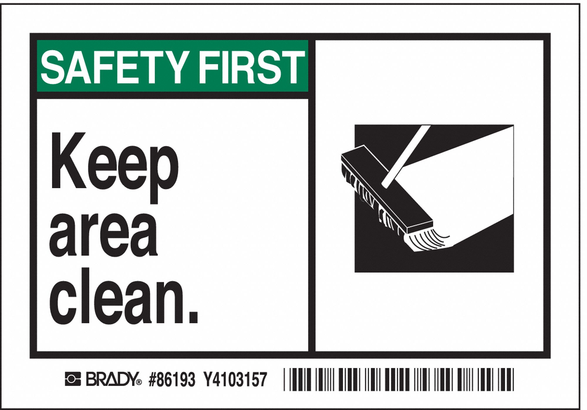 LABEL, POLYESTER, ADHESIVE MOUNT, 3½ IN X 5 IN NOMINAL SIGN SIZE, 0.01 IN THICK, 5 PK, KEEP AREA CLEAN.
