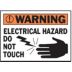 Warning: Electrical Hazard Do Not Touch Signs