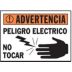 Advertencia: Peligro Electrico No Tocar Signs