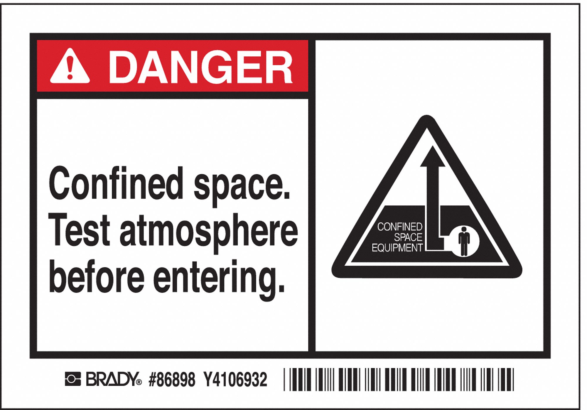 LABEL, POLYESTER, ADHESIVE MOUNT, 3½ X 5 IN, 0.01 IN THICK, 5 PK, CONFINED SPACE. TEST ATMOSPHERE BEFORE ENTERING.
