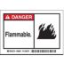 Danger: Flammable. Signs