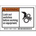 Warning: Lock Out Switches Before Working On Equipment. Signs