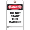 Danger/Danger Don't Start Machine / Danger/Do Not Remove This Tag Tags