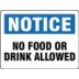 Notice: No Food or Drink Allowed Signs