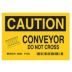 Caution: Conveyor Signs