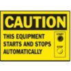 Automatic Equipment Signs - Grainger Industrial Supply