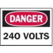 Danger: 240 Volts Signs