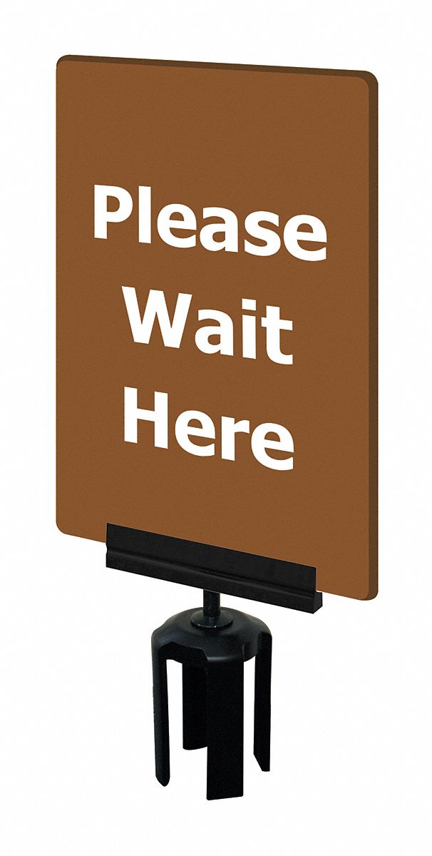 Acrylic Sign, Brown, Please Wait Here