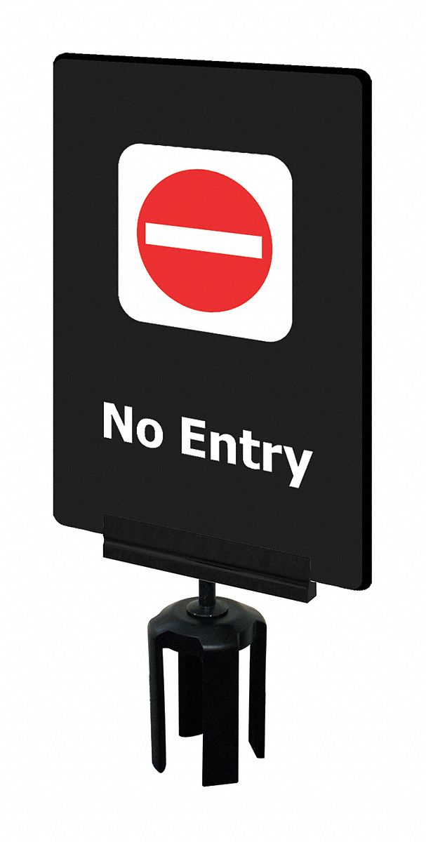 Acrylic Sign: Black, No Entry Message, 11 in Overall Lg, 7 in Overall Wd