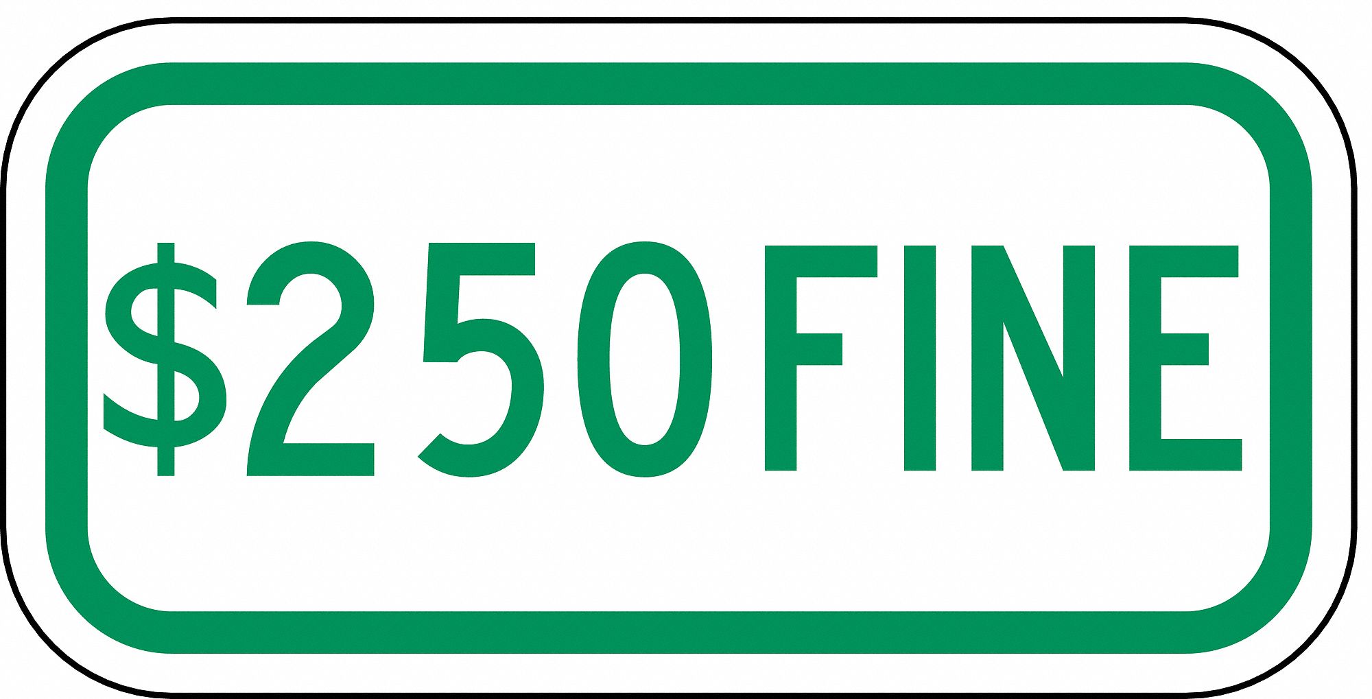 Handicap Parking Sign: 6 in x 12 in Nominal Sign Size, Aluminum, 0.063 in, ADA Compliant, $250 Fine