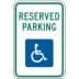 Reserved Parking Signs