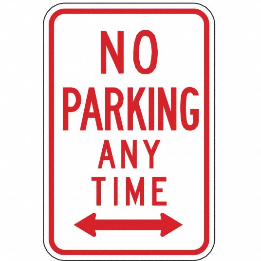 18 in x 12 in Nominal Sign Size, Aluminum, No Parking Sign - 3ZTN1|R7 ...