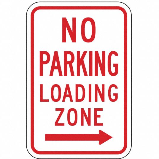 ZING No Parking Sign, MUTCD Code R7-6R, Rectangle, Aluminum - 6AHG2 ...