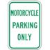 Motorcycle Parking Only Signs