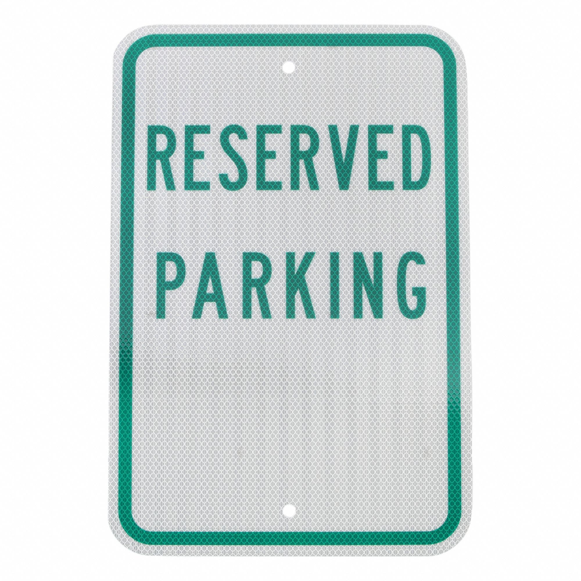 Parking Sign: 18 in x 12 in Nominal Sign Size, Aluminum, 0.063 in, High Intensity Prismatic
