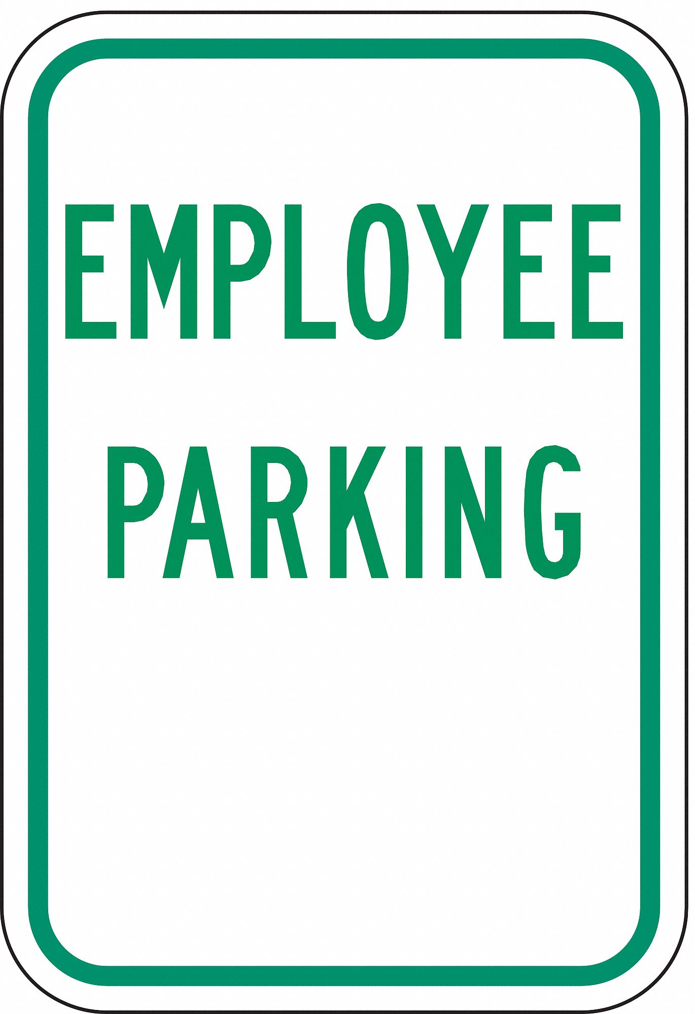 Parking Sign: 18 in x 12 in Nominal Sign Size, Aluminum, 0.063 in, High Intensity Prismatic, Green