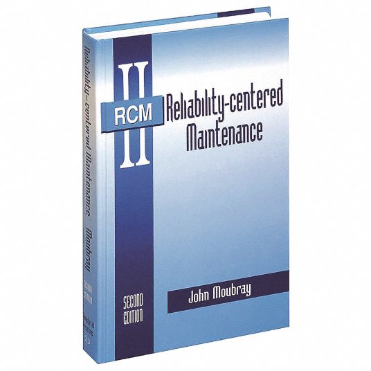 INDUSTRIAL PRESS, Reliability-Centered Maint, Hardcover, Reference Book ...