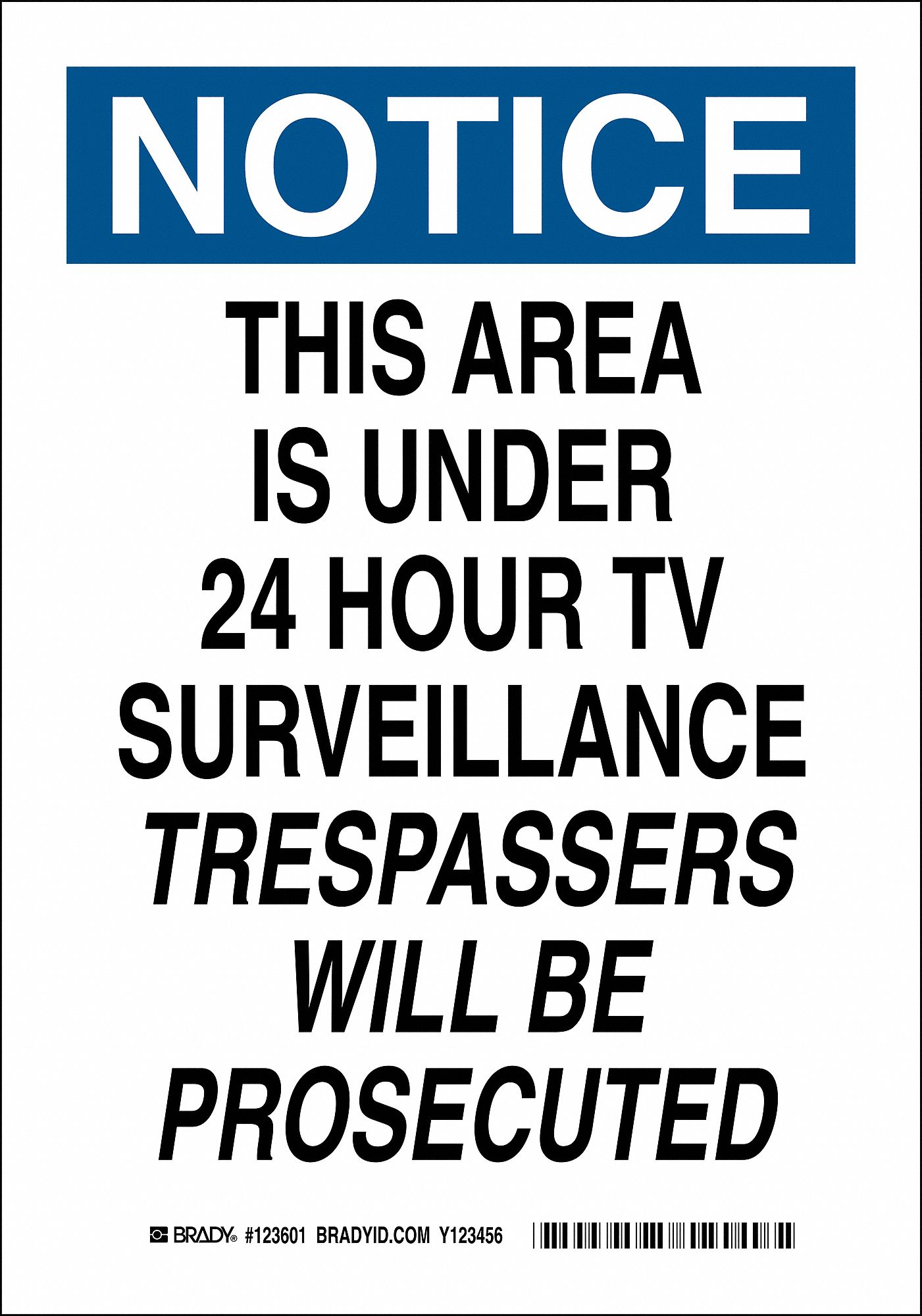 NOTICE SIGN, ALUMINUM, NOTICE, 10 IN WIDTH, 14 IN HEIGHT, ENGLISH, WHITE