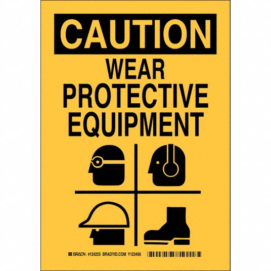 BRADY Caution Sign, Wear Protective Equipment, Header Caution ...