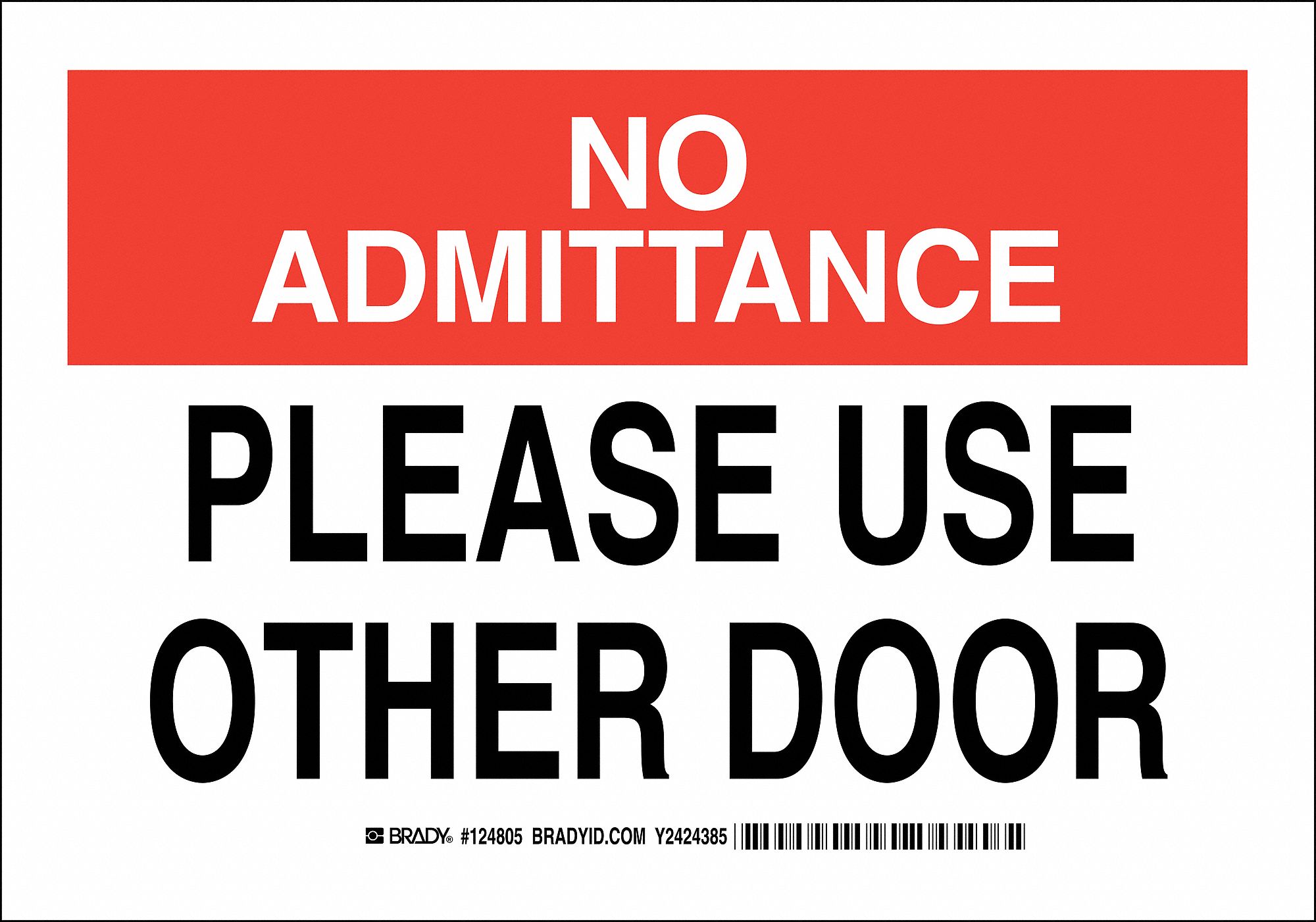 Admittance Sign, 7 x 10In, Blk and Red/Wht